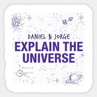 Daniel & Jorge Explain the Universe Logo Sticker